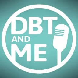 DBT & Me Podcast artwork
