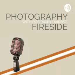 Photography Fireside Podcast artwork