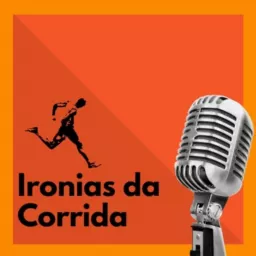 Ironias da Corrida Podcast artwork