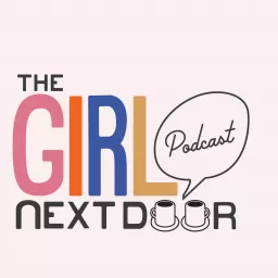 The Girl Next Door Podcast artwork