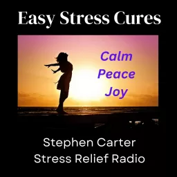 Easy Stress Cures Podcast artwork
