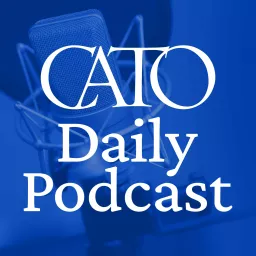 Cato Daily Podcast artwork