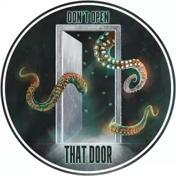 Don't Open that Door Podcast artwork