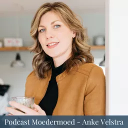 Moedermoed - Anke Velstra Podcast artwork