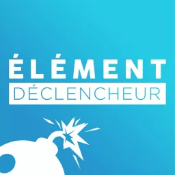 Élément Déclencheur Podcast artwork