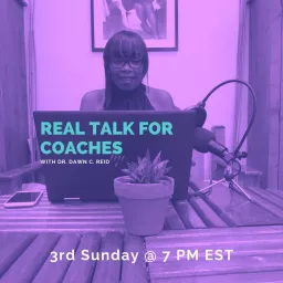 Real Talk for Coaches Podcast artwork