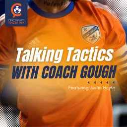 Talking Tactics with Coach Gough Podcast artwork