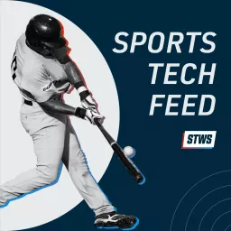 Sports Tech Feed Podcast artwork