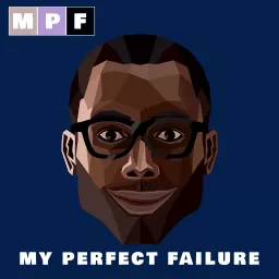 My Perfect Failure Podcast artwork