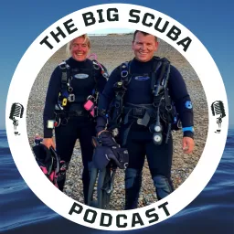 The BiG Scuba Podcast artwork