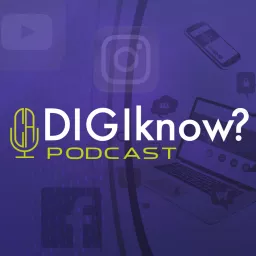 DIGiKNOW Podcast artwork