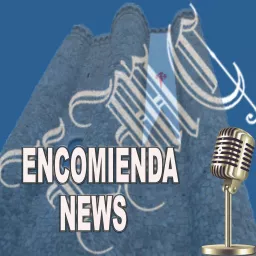 Encomienda News Podcast artwork