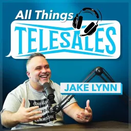 All Things Telesales Podcast artwork