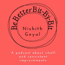 Be Better Bit-By-Bit Podcast artwork