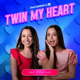 Twin My Heart The Podcast artwork