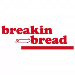The Breakin Bread Radio show Podcast artwork