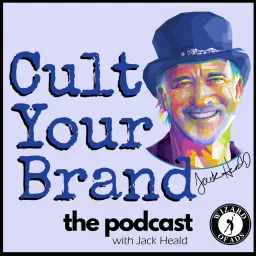 The Cult Your Brand Podcast artwork