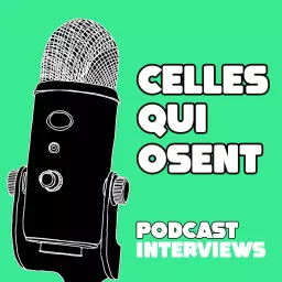 Celles Qui Osent