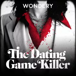The Dating Game Killer Podcast artwork