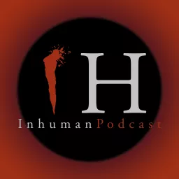 Inhuman Podcast artwork