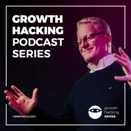 Growth Hacking Series Podcast artwork