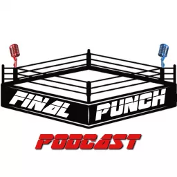 Final Punch Podcast artwork