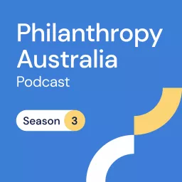 Philanthropy Australia Podcast artwork