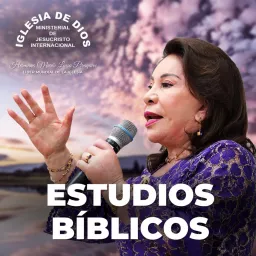 Estudios Bíblicos, Hna. María Luisa Piraquive, Iglesia de Dios Ministerial de Jesucristo Inter...