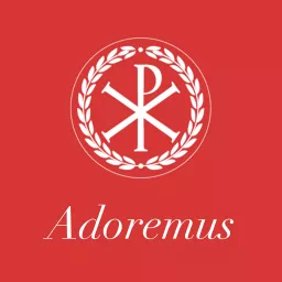 Adoremus