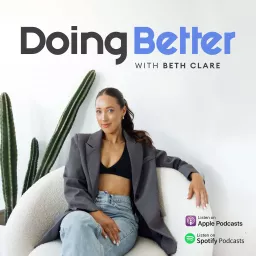 Doing Better with Beth Clare Podcast artwork