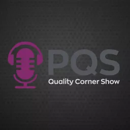 PQS Quality Corner Show Podcast artwork