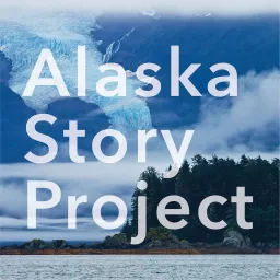 Alaska Story Project Podcast artwork