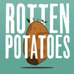 Rotten Potatoes Podcast artwork
