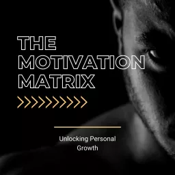 The Motivation Matrix Podcast artwork