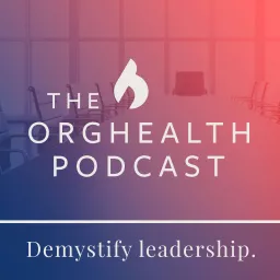 The OrgHealth Podcast artwork