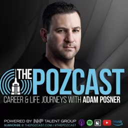 The POZCAST: Career & Life Journeys with Adam Posner Podcast artwork