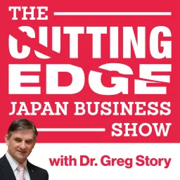 The Cutting Edge Japan Business Show Podcast artwork