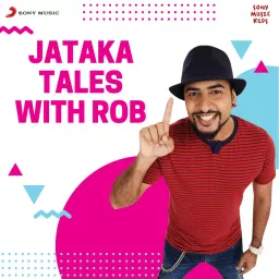 Jataka Tales With Rob Podcast artwork