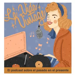 La Vida Vintage Podcast artwork