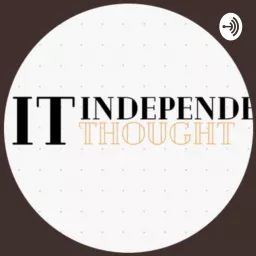 Independent Thought Podcast artwork