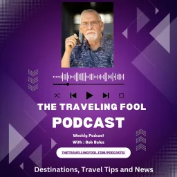 The Traveling Fool Podcast artwork