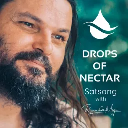Drops of Nectar - Satsang with Ramananda Mayi Podcast artwork