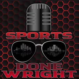 Sports Done Wright w/ Vince Wright Podcast artwork