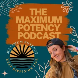 The Maximum Potency Podcast: Your Step-by-Step Guide To Growing A 6-Figure Online Coaching Business