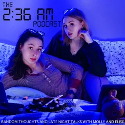 The 2:36 am Podcast