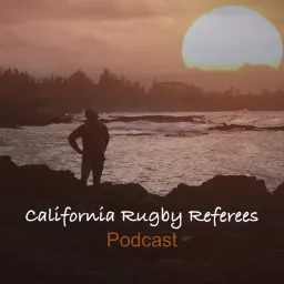 California Rugby Referees Podcast artwork