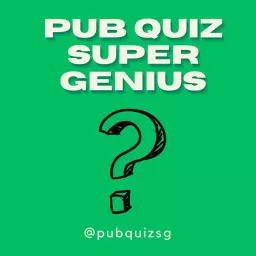 Pub Quiz Super Genius Podcast artwork