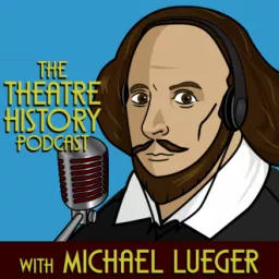 The Theatre History Podcast