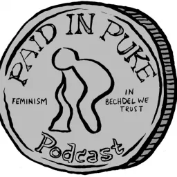 Paid in Puke Podcast! artwork