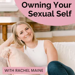 Owning Your Sexual Self Podcast artwork